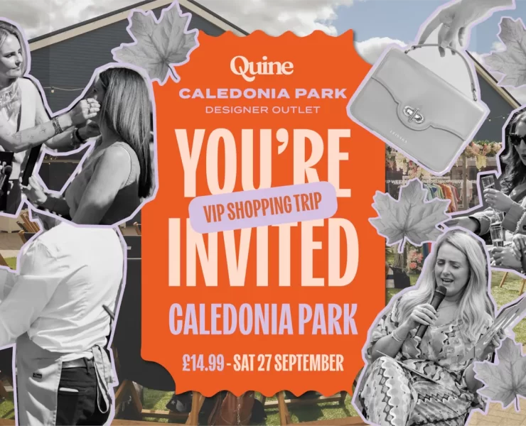 Promotional banner for Quine Magazine’s VIP Shopping Trip at Caledonia Park Designer Outlet, Saturday 27th September, featuring event details, images of fizz, fashion, and a coach.
