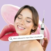 A collage of a smiling woman, oversized glossy lips and a syringe, with a search bar asking “Who’s allowed to inject filler in Scotland?”